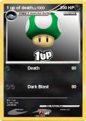 1 up of death