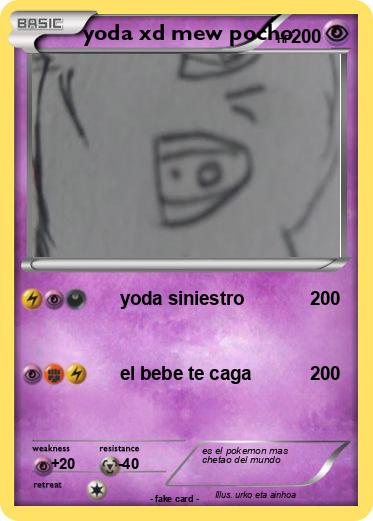 Pokemon yoda xd mew pocho