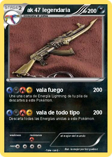 Pokemon ak 47 legendaria
