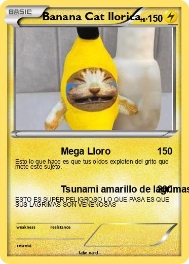 Pokemon Banana Cat llorica