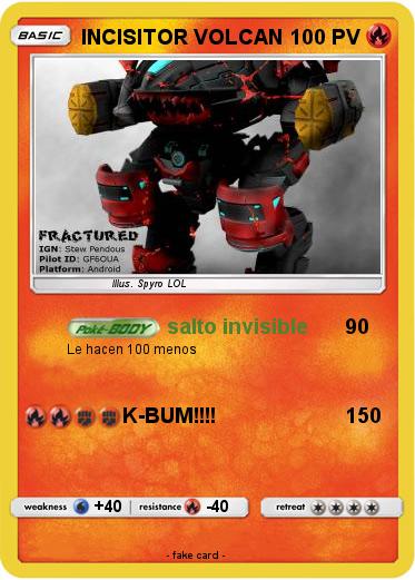 Pokemon INCISITOR VOLCAN