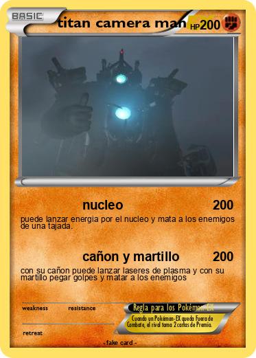 Pokemon titan camera man