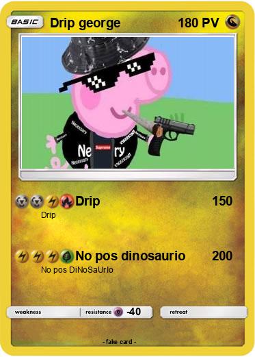 Pokemon Drip george