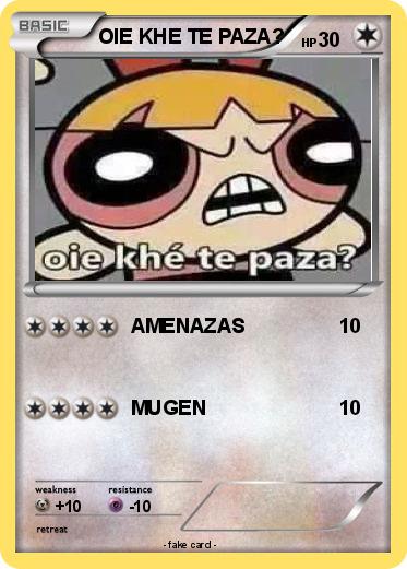 Pokemon OIE KHE TE PAZA?