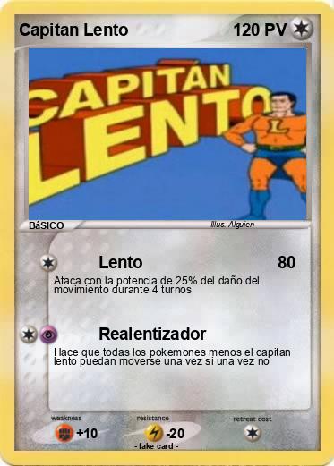 Pokemon Capitan Lento