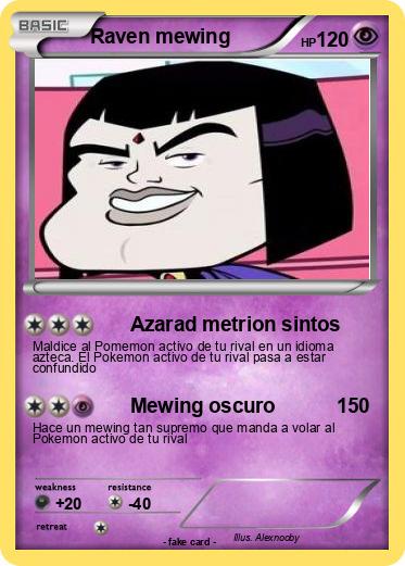 Pokemon Raven mewing