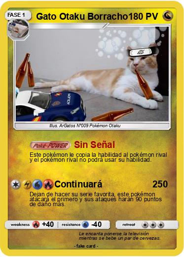 Pokemon Gato Otaku Borracho