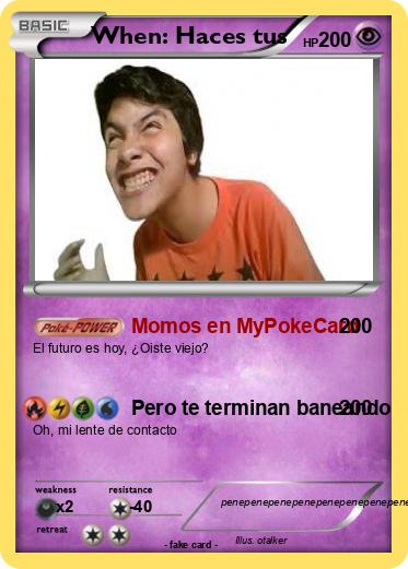 Pokemon When: Haces tus