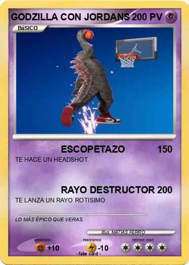 Pokemon GODZILLA CON JORDANS