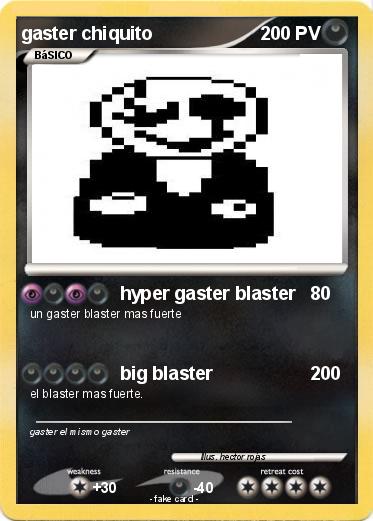 Pokemon gaster chiquito