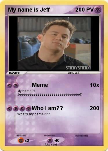 Pokemon My name is Jeff