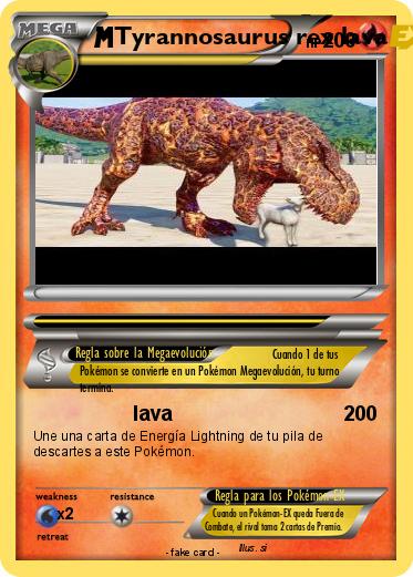 Pokemon Tyrannosaurus rex lava