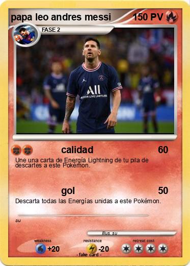 Pokemon papa leo andres messi