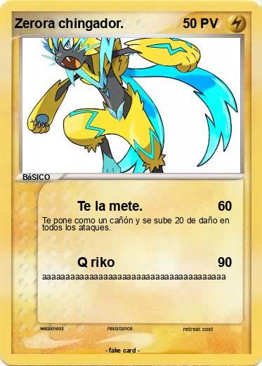Pokemon Zerora chingador.