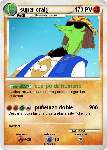Pokemon super craig