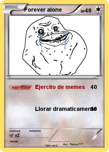 Pokemon Forever alone