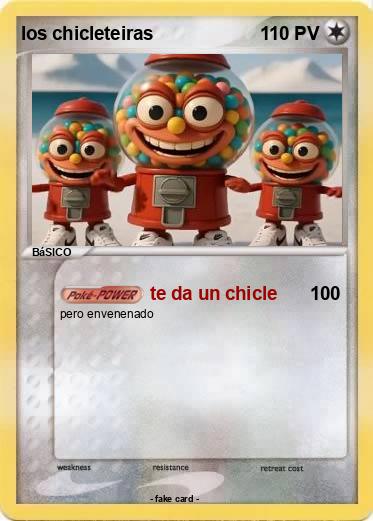 Pokemon los chicleteiras