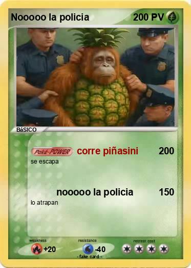 Pokemon Nooooo la policia