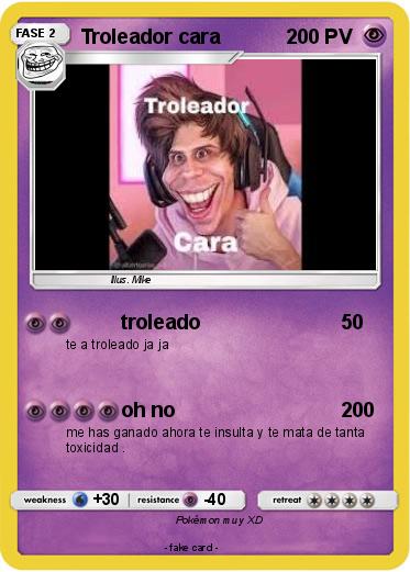 Pokemon Troleador cara
