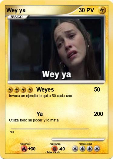 Pokemon Wey ya