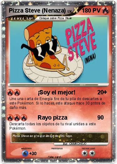Pokemon Pizza Steve (Nenaza)