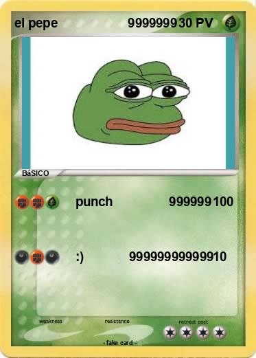 Pokemon el pepe                    9999999