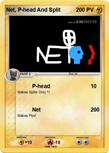 Pokemon Net, P-head And Split
