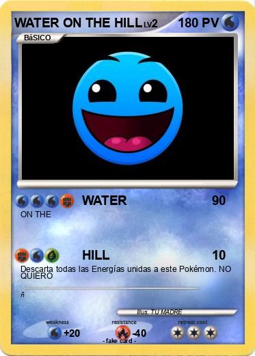 Pokemon WATER ON THE HILL