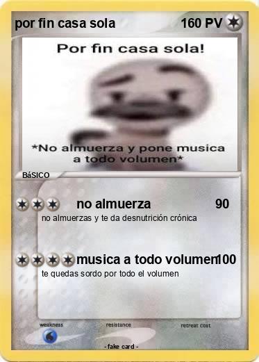 Pokemon por fin casa sola