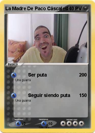 Pokemon La Madre De Paco Cáscales