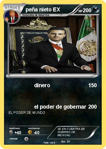 Pokemon peña nieto EX