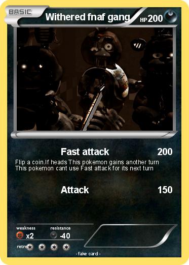 Pokemon Withered fnaf gang