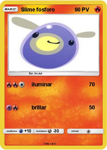 Pokemon Slime fosforo