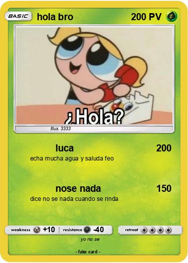 Pokemon hola bro