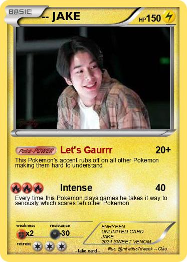 Pokemon -- JAKE