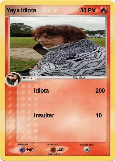 Pokemon Yaya idiota