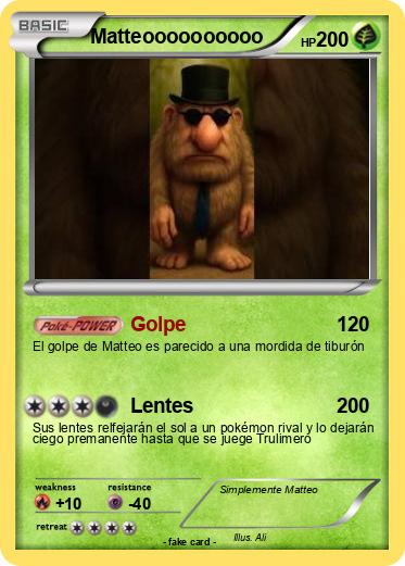Pokemon Matteoooooooooo