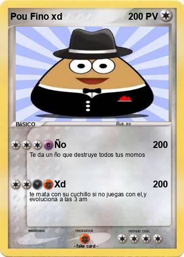 Pokemon Pou Fino xd