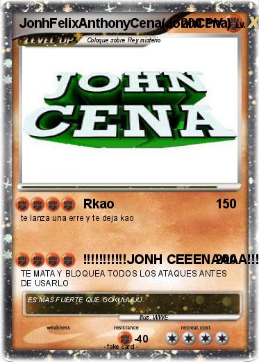 Pokemon JonhFelixAnthonyCena(JonhCena)
