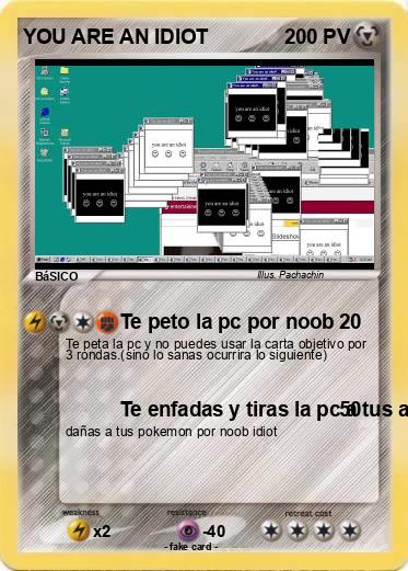 Pokemon YOU ARE AN IDIOT