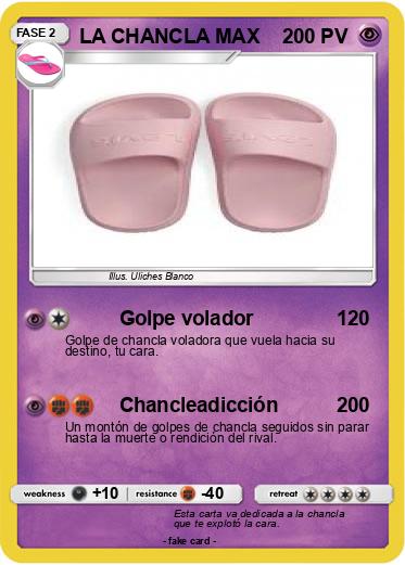 Pokemon LA CHANCLA MAX