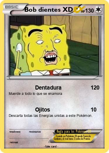 Pokemon Bob dientes XD