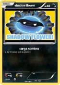 shadow flower