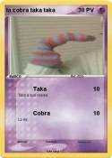 la cobra taka
