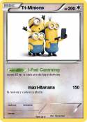 Tri-Minions