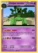 Creeper mutante