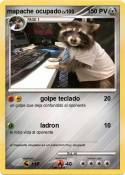 mapache ocupado