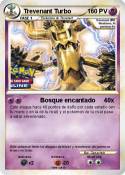 Trevenant Turbo
