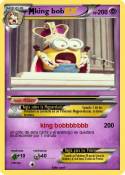 king bob