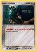 nooo la policia